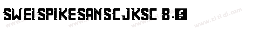 SweiSpikeSansCJKsc B字体转换